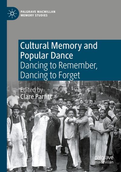 Cultural Memory and Popular Dance