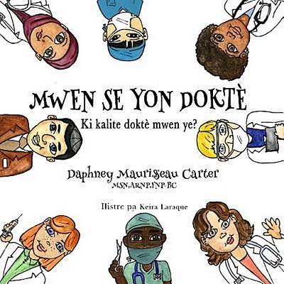 MWEN SE YON DOKTÈ