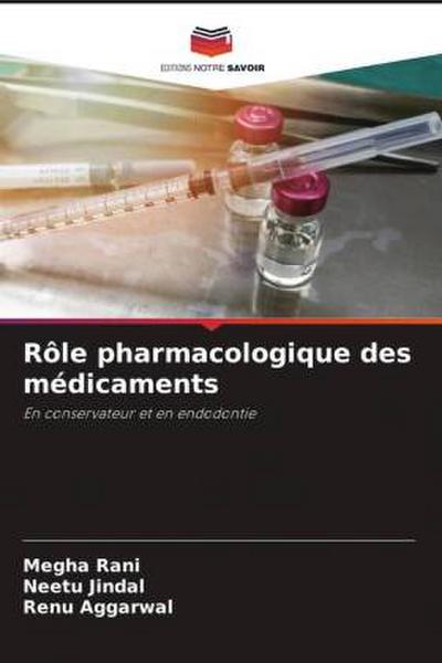 Rôle pharmacologique des médicaments