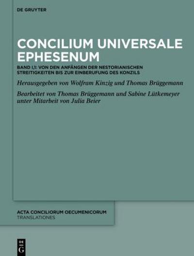 Acta conciliorum oecumenicorum. Translationes Concilium Universale Ephesenum