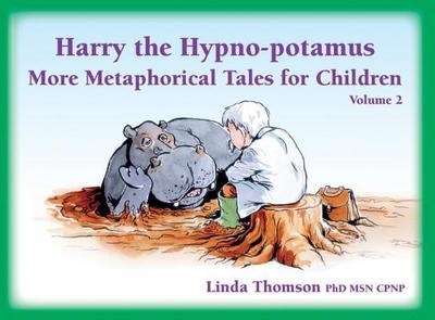 Harry the Hypno-Potamus Volume 2