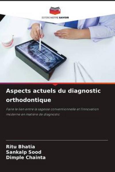 Aspects actuels du diagnostic orthodontique