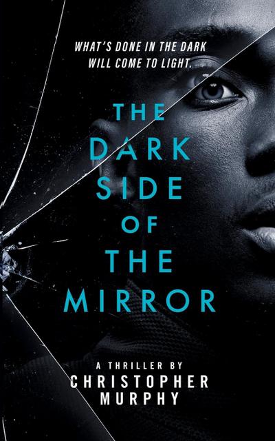 The Dark Side of the Mirror