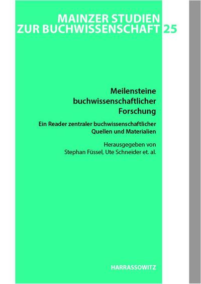 Meilensteine buchwissenschaftlicher Forschung