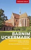 TRESCHER Reiseführer Barnim und Uckermark