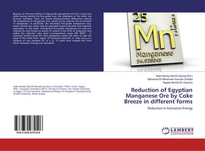Reduction of Egyptian Manganese Ore by Coke Breeze in different forms