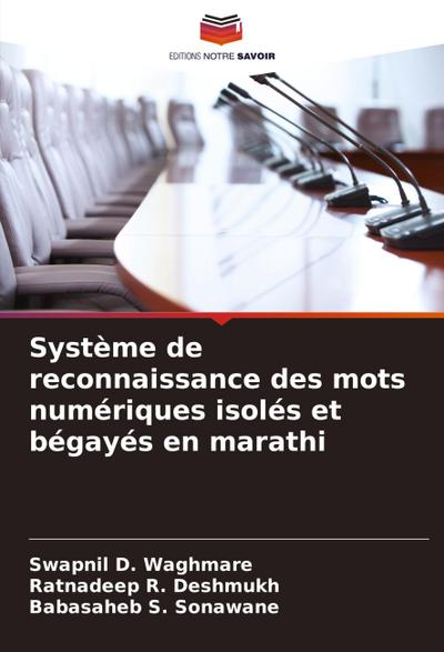 Système de reconnaissance des mots numériques isolés et bégayés en marathi
