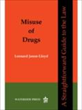 Misuse of Drugs - Leonard Jason-Lloyd