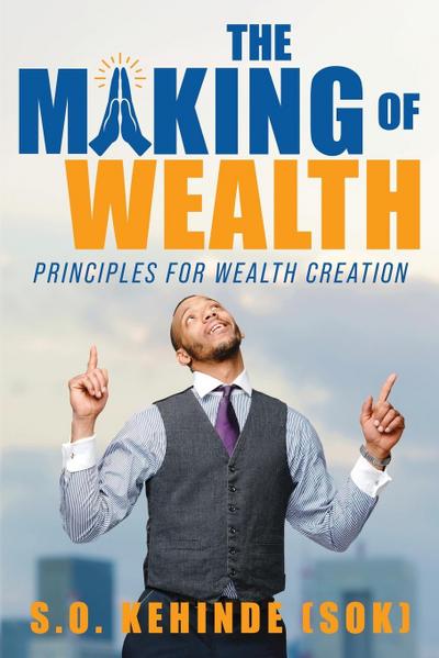 The Making of Wealth