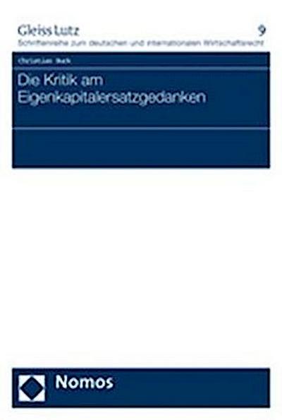Die Kritik am Eigenkapitalersatzgedanken