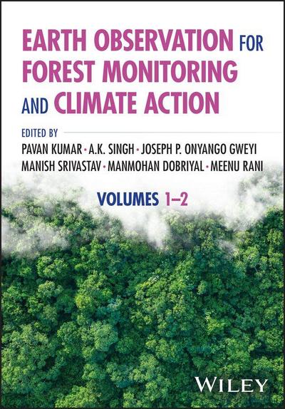 Earth Observation for Forest Monitoring and Climate Action