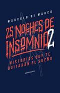 25 noches de insomnio 2