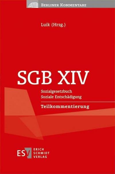 SGB XIV Sozialgesetzbuch Soziale Entschädigung Teilkommentierung