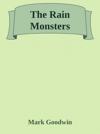 Rain Monsters