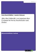 Alles über Süßstoffe: von Aspartam über Cyclamat b