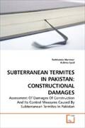 SUBTERRANEAN TERMITES IN PAKISTAN: CONSTRUCTIONAL DAMAGES