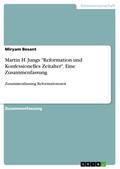 Martin H. Jungs "Reformation und Konfessionelles Zeitalter". Eine Zusammenfassung