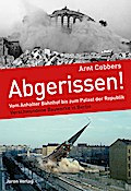 Abgerissen!