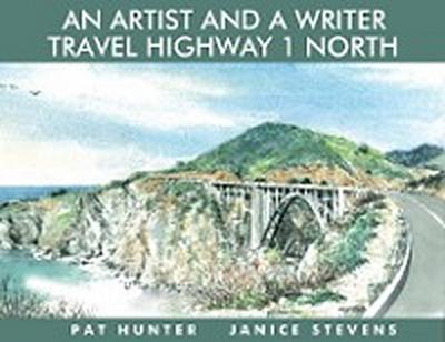 An Artist and a Writer Travel Highway 1 North