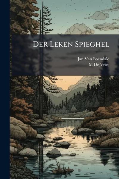 Der Leken Spieghel