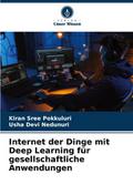 Internet der Dinge mit Deep Learning für gesellsch