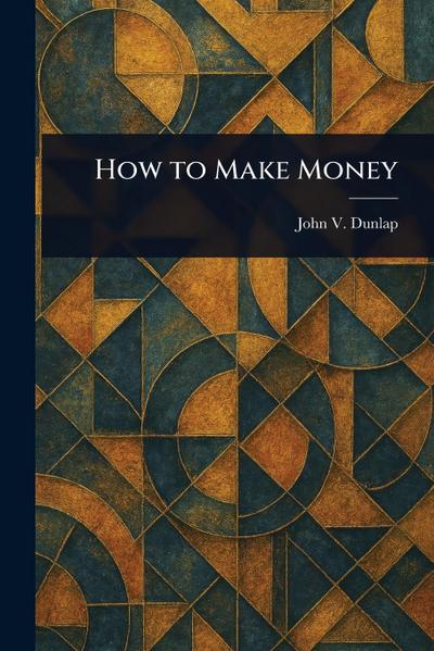 How to Make Money