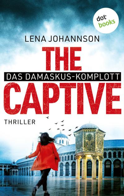 The Captive - Das Damaskus-Komplott