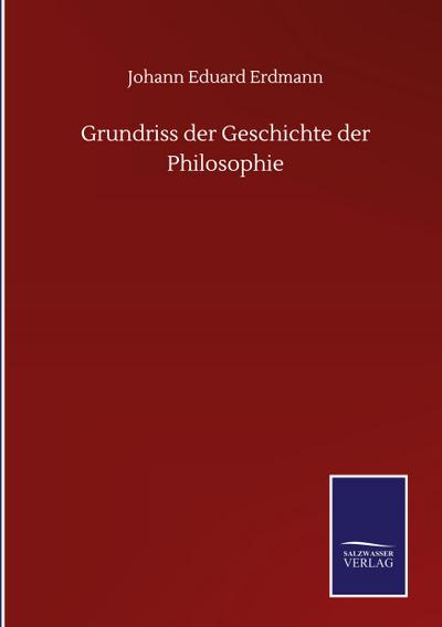 Grundriss der Geschichte der Philosophie