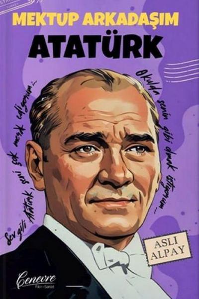 Mektup Arkadasim Atatürk