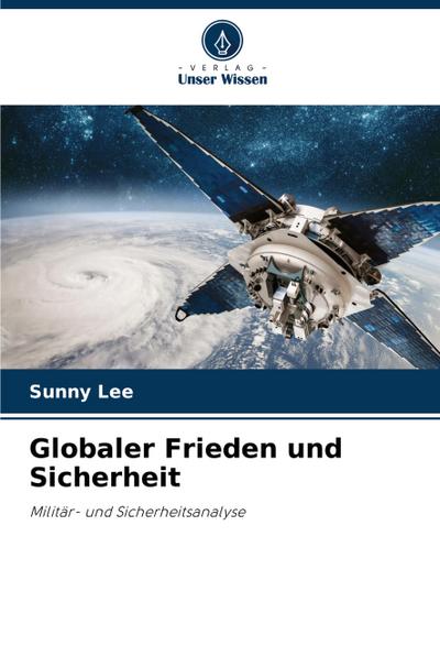 Globaler Frieden und Sicherheit