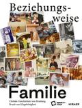 Beziehungsweise Familie