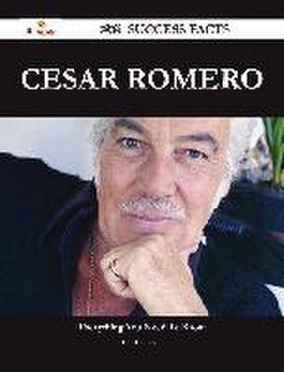 Cesar Romero 256 Success Facts - Everything you need to know about Cesar Romero