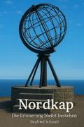 Nordkap Die Erinnerung bleibt bestehen