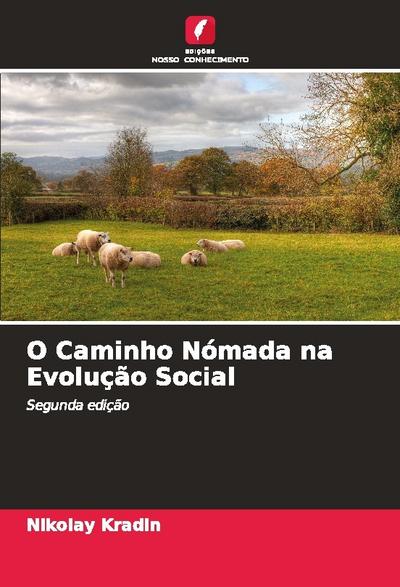 O Caminho Nómada na Evolução Social