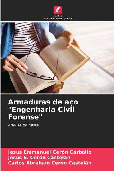 Armaduras de aço "Engenharia Civil Forense"