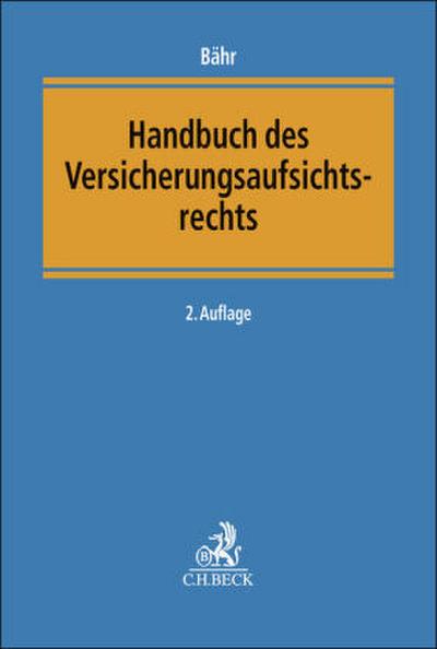 Handbuch des Versicherungsaufsichtsrechts