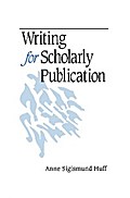 Writing for Scholarly Publication