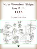 How Wooden Ships Are Built