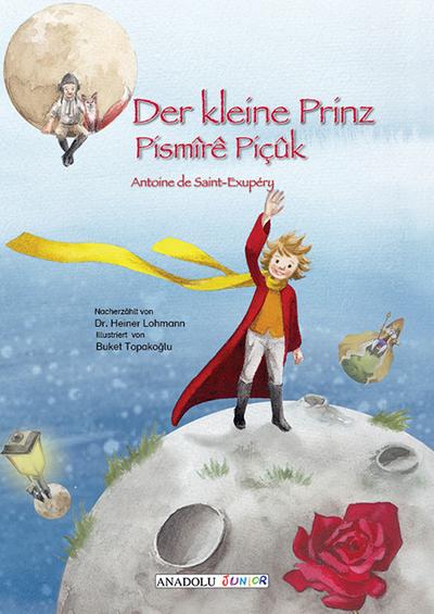 Der kleine Prinz, deutsch-kurdisch. Pismire Picuk