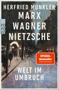 Marx, Wagner, Nietzsche