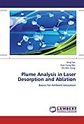 Plume Analysis in Laser Desorption and Ablation