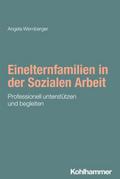 Einelternfamilien in der Sozialen Arbeit
