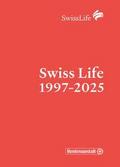 Swiss Life 1997-2025