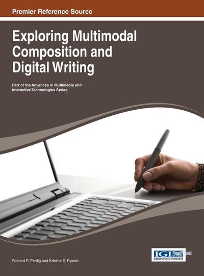 Exploring Multimodal Composition and Digital Writing