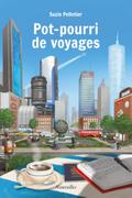 Pot-pourri de voyages