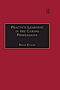 Practice Learning in the Caring Professions