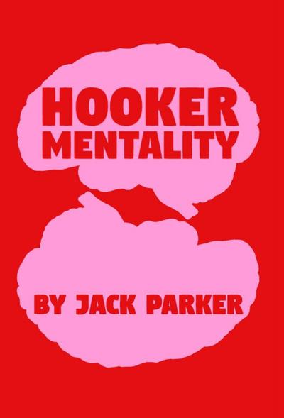 Hooker Mentality