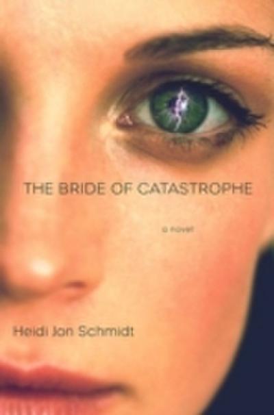 Bride of Catastrophe