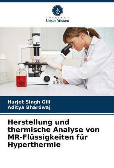 Herstellung und thermische Analyse von MR-Flüssigkeiten für Hyperthermie