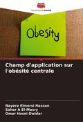 Champ d’application sur l’obésité centrale